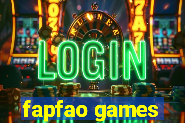 fapfao games